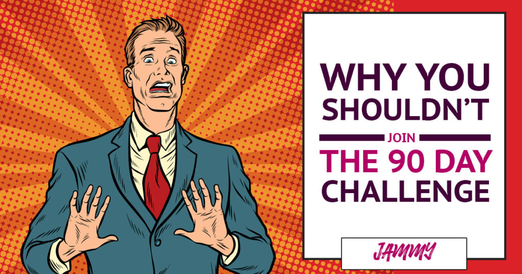 Why You Shouldn’t Join Our 90 Day Content Marketing Challenge