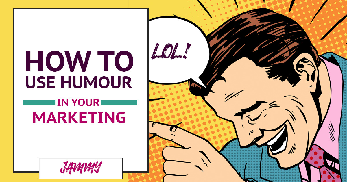How to use humour in your marketing so people fall in love with your business (+11 prompts to help you!)