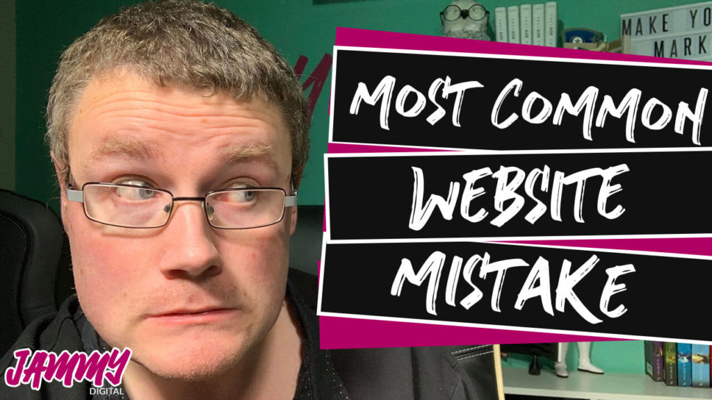 Most Common Website Mistake