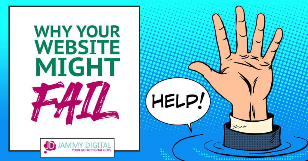 Why your website might fail and how to fix it
