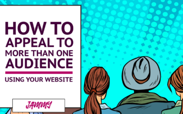 How to Appeal to More Than One Audience Using Your Website