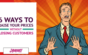 6 Ways to Raise Your Prices in 2023 Without Losing Customers