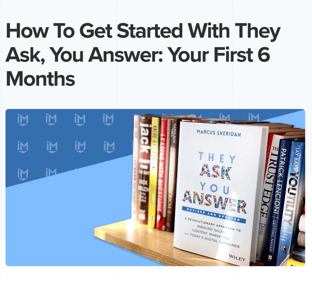 A business book, They Ask You Answer, repurposed into a blog post
